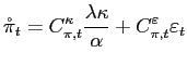 $\displaystyle \mathring{\pi}_{t}=C_{\pi,t}^{\kappa}\frac{\lambda\kappa}{\alpha}+C_{\pi ,t}^{\varepsilon}\varepsilon_{t}$