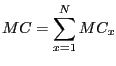 $\displaystyle MC=\sum\limits_{x=1}^{N}{MC_{x}} $