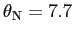 $ \theta_{\text{\textsc{N}} }=7.7$