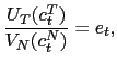 $\displaystyle \frac{U_{T}(c_{t}^{T})}{V_{N}(c_{t}^{N})}=e_{t},$