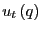 $ u_{t}\left( q\right) $