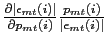 $ \frac{\partial \vert\epsilon_{mt}(i)\vert} {\partial p_{mt}(i)} \frac{p_{mt}(i)}{\vert\epsilon_{mt}(i)\vert} $