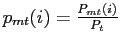 $ p_{mt} (i)=\frac{P_{mt}(i)}{P_{t}}$