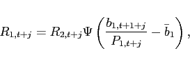 \begin{displaymath} R_{1,t+j} = R_{2,t+j} \Psi \left( \frac{b_{1,t+1+j}}{P_{1,t+j}}-\bar{b}_{1}\right), \end{displaymath}