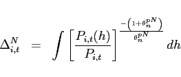 \begin{eqnarray*} \Delta _{i,t}^{N} &=&\int \left[ \frac{P_{i,t}(h)}{P_{i,t}}\right] ^{\frac{ -\left( 1+\theta _{n}^{pN}\right) }{\theta _{n}^{pN}}}dh \end{eqnarray*}