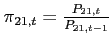 $\pi _{21,t}=\frac{P_{21,t}}{P_{21,t-1}}$