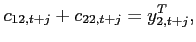$\displaystyle c_{12,t+j}+c_{22,t+j} = y^T_{2,t+j},$