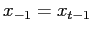 $ x_{-1}=x_{t-1}$