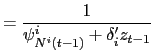 $\displaystyle =\frac{1}{\psi_{N^{i}(t-1)}^{i}+\delta_{i}^{\prime}z_{t-1}}$