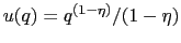 $ u(q)=q^{(1-\eta)}/(1-\eta)$
