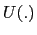 $ U(.)$