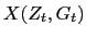 $ X(Z_{t},G_{t})$