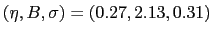 $ (\eta,B,\sigma)=(0.27,2.13,0.31)$