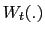 $ W_{t}(.)$