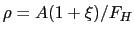 $ \rho=A(1+\xi)/F_{H}$