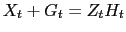 $\displaystyle X_{t} + G_{t} = Z_{t} H_{t}$