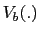 $ V_{b}(.)$