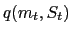 $ q(m_{t},S_{t})$