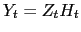$ Y_{t} = Z_{t} H_{t}$