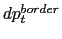 $ dp_{t}^{border}$