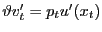 $ \vartheta v^{\prime}_{t} = p_{t} u^{\prime}(x_{t})$