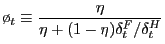 $\displaystyle \o _{t} \equiv\frac{\eta}{\eta+ (1-\eta) \delta^{F}_{t} / \delta^{H}_{t}}% $