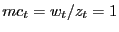 $ mc_{t} = w_{t} / z_{t} = 1$