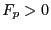 $ F_{p} > 0$