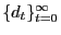 $ \{d_{t}\}_{t=0}^{\infty}$