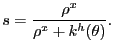 $\displaystyle s = \frac{\rho^{x}}{\rho^{x} + k^{h}(\theta)}.$