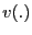 $ v(.)$