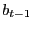 $ b_{t-1}$