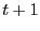$ t+1$