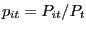 $ p_{it} = P_{it}/P_{t}$