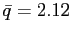 $ \bar{q}=2.12$