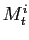 $ M_{t}^{i}$