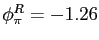$ \phi_{\pi}^{R}=-1.26$