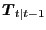 $\displaystyle \boldsymbol{T}_{t\vert t-1}$