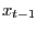 $ x_{t-1}$