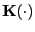 $ \mathbf{K} (\cdot)$