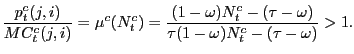 $\displaystyle \frac{p_{t}^{c}(j,i)}{MC_{t}^{c}(j,i)}=\mu^{c}(N_{t}^{c})=\frac{(1-\omega )N_{t}^{c}-(\tau-\omega)}{\tau(1-\omega)N_{t}^{c}-(\tau-\omega)} >1.$