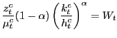 $\displaystyle \frac{z_{t}^{c}}{\mu_{t}^{c}}(1-\alpha)\left( \frac{k_{t}^{c}}{h_{t}^{c} }\right) ^{\alpha}=W_{t}$