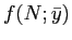 $ f(N;\bar y)$