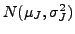 $ N(\mu_{J},\sigma_{J}^{2})$