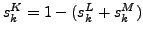 $ s^K_k=1-(s^L_k+s^M_k)$