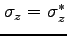 $ \sigma _{z}=\sigma _{z}^{\ast }$