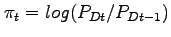 $\pi_t = log(P_{Dt}/P_{Dt-1})$