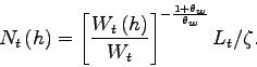 \begin{displaymath} N_{t}\left( h\right) =\left[ \frac{W_{t}\left( h\right) }{W_{t}}\right] ^{- \frac{1+\theta _{w}}{\theta _{w}}}L_{t}/\zeta . \end{displaymath}