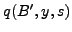 $ q(B^{\prime},y,s)$