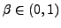 $ \beta\in(0,1)$